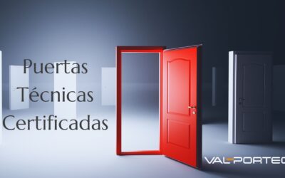 Puertas Técnicas Certificadas para Hoteles, Hospitales y Colegios: Cortafuegos o RF e isofónicas